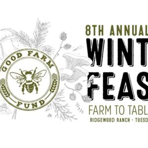 Visit Willits 8th Annual Winter Feast Good Farm Fund