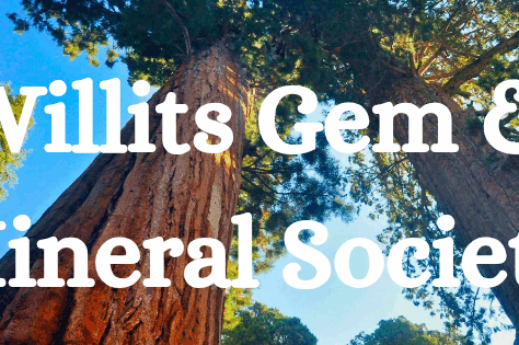 Visit Willits-Willits Gem and Mineral Society